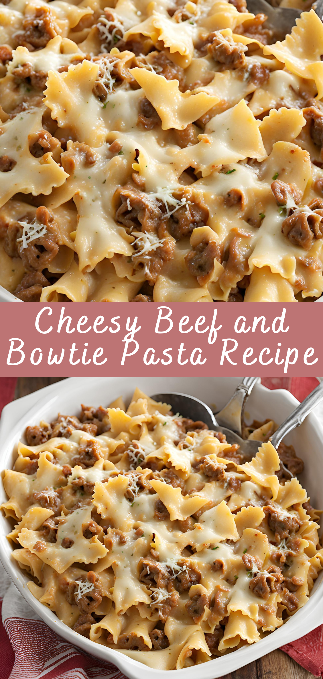 Cheesy Beef and Bowtie Pasta Recipe