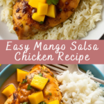 Easy Mango Salsa Chicken Recipe