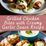 Grilled Chicken Bites with Creamy Garlic Sauce Recipe