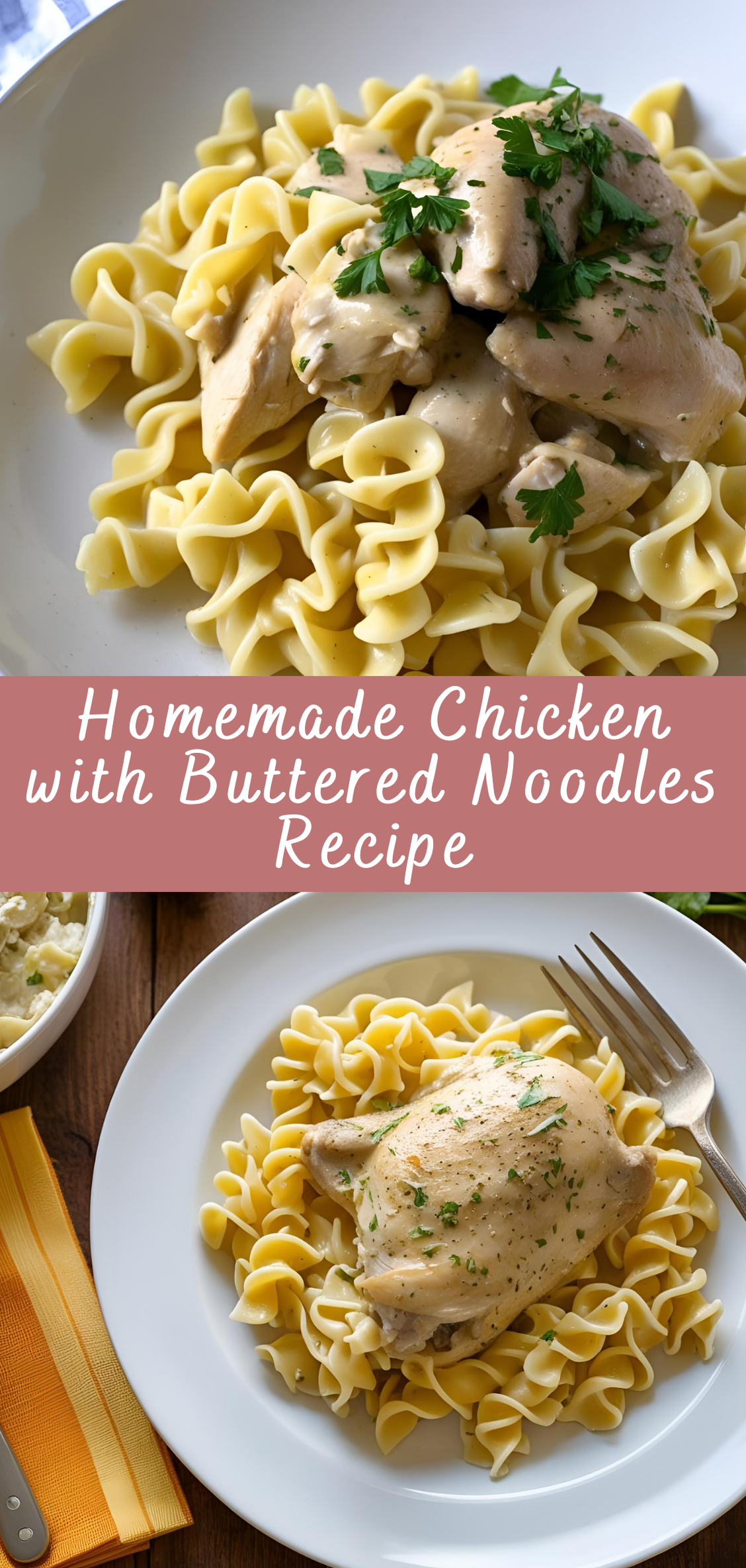 Homemade Chicken with Buttered Noodles Recipe